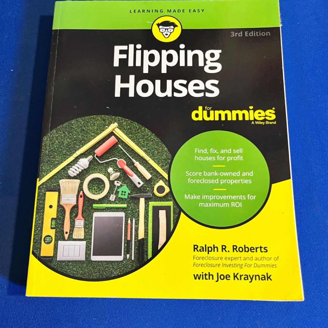 Flipping Houses for Dummies