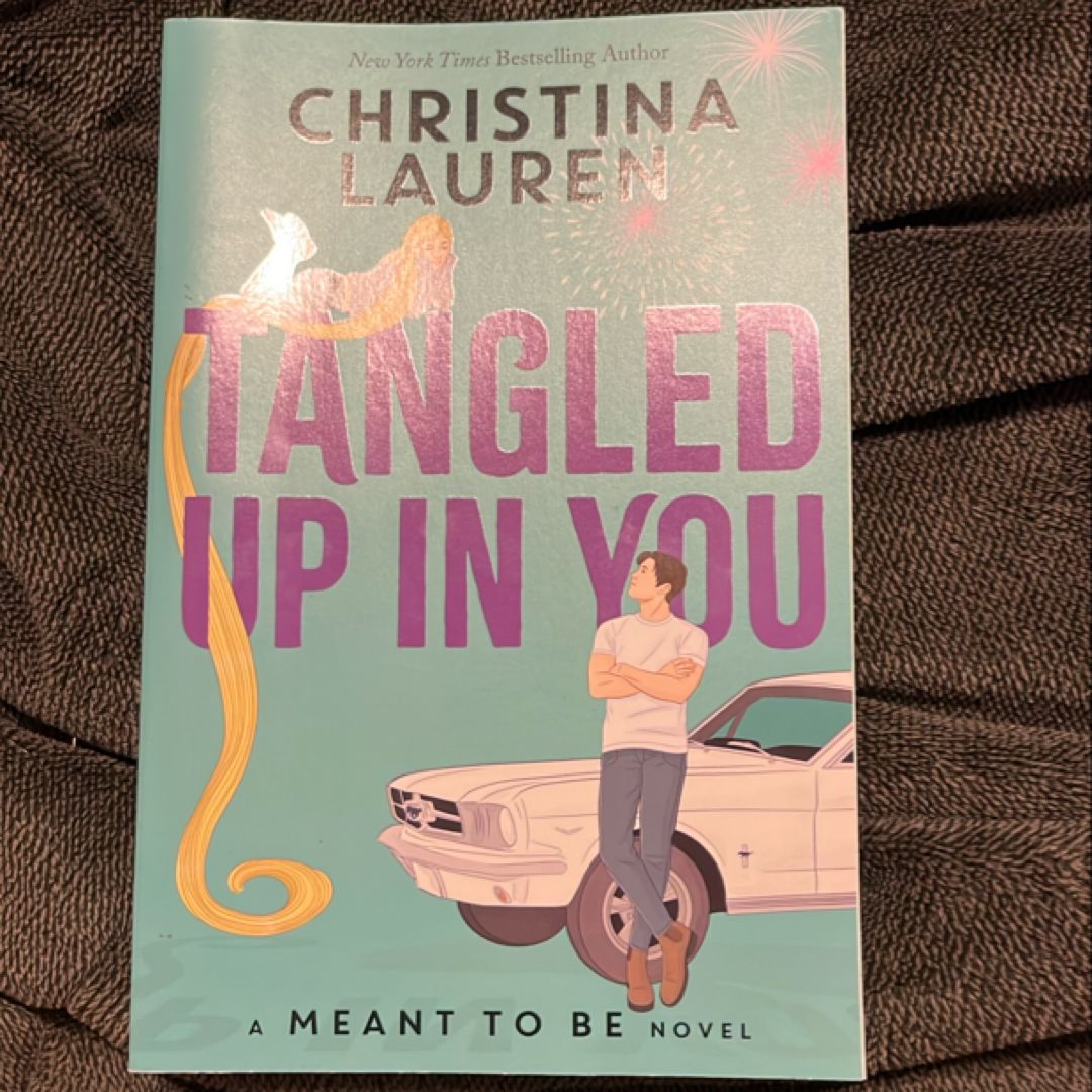 Tangled up in You