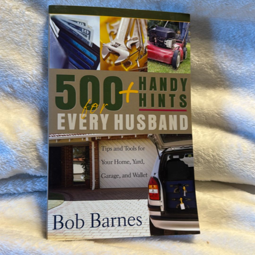 500 Handy Hints for Every Husband