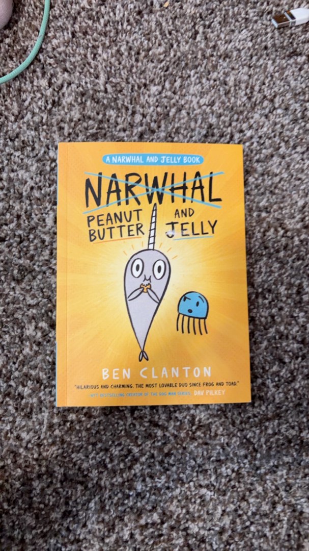A Narwhal and Jelly Book Peanut butter and Jelly. 3