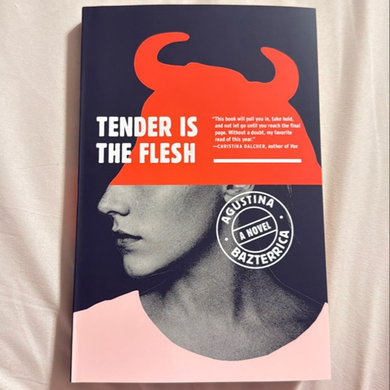 Tender Is the Flesh