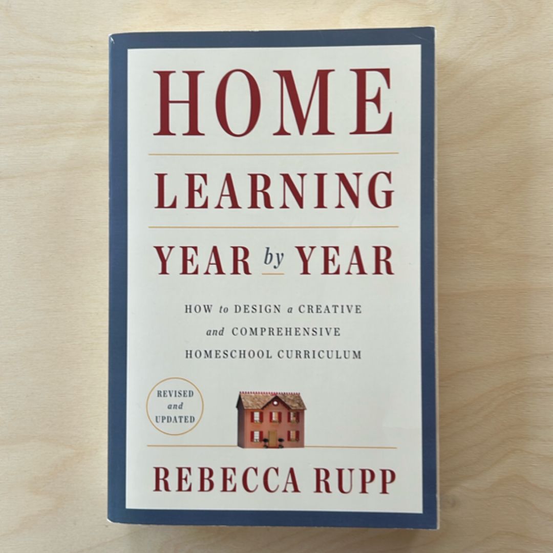 Home Learning Year by Year, Revised and Updated