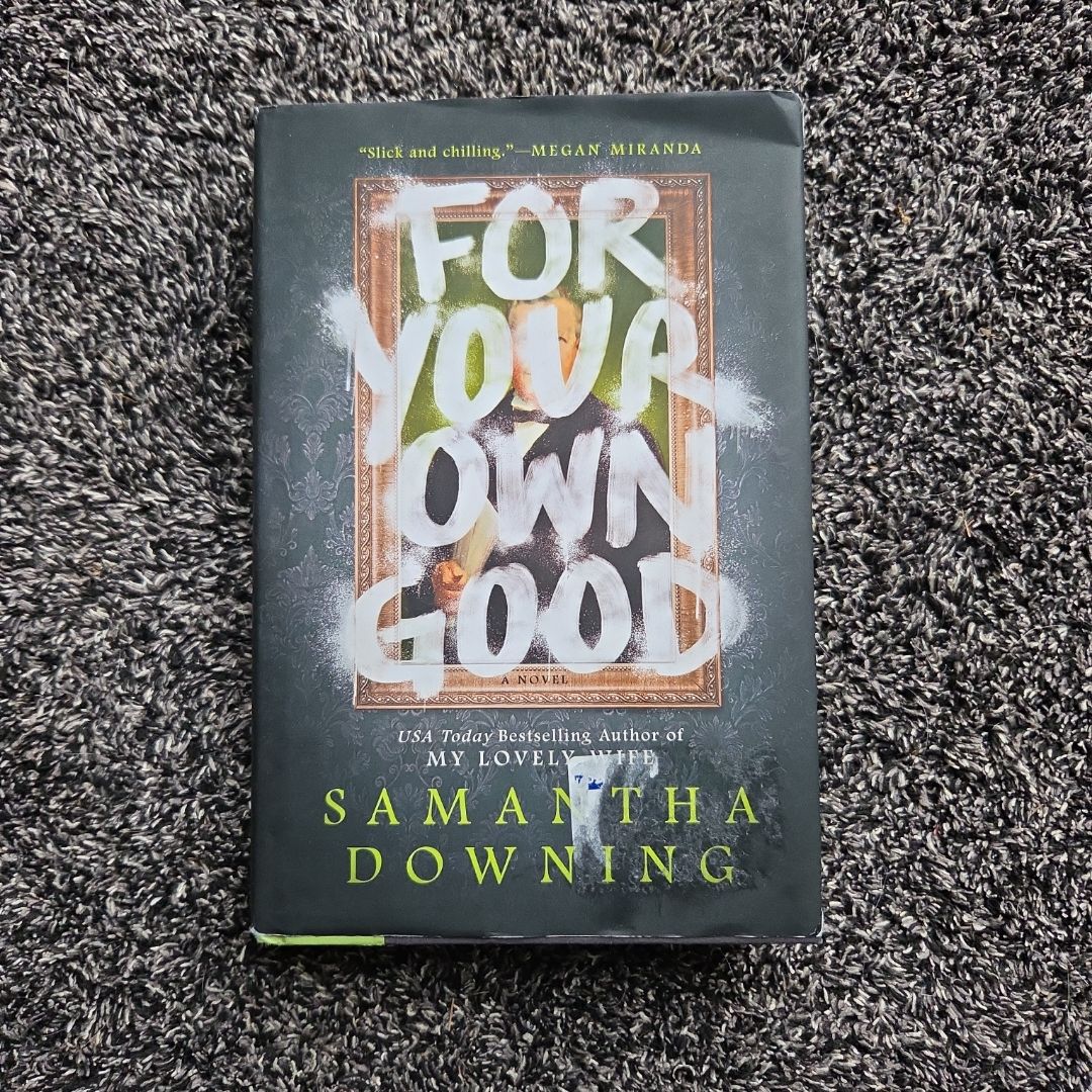 For Your Own Good