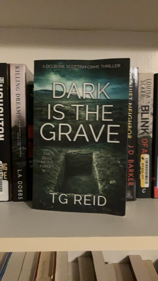 Dark Is the Grave: a DCI Bone Scottish Crime Thriller