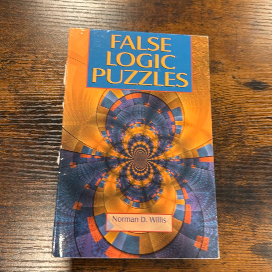 False Logic Puzzles