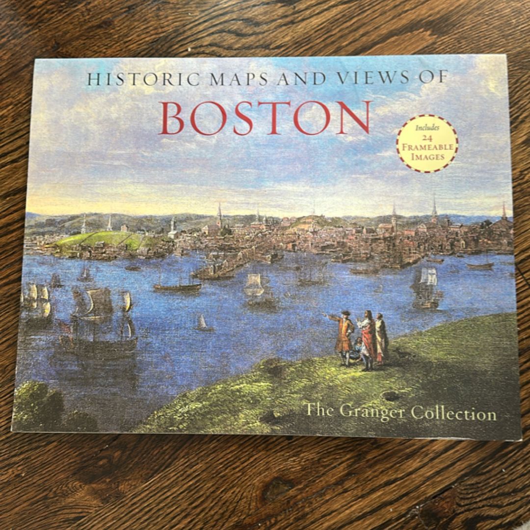 Historic Maps and Views of Boston
