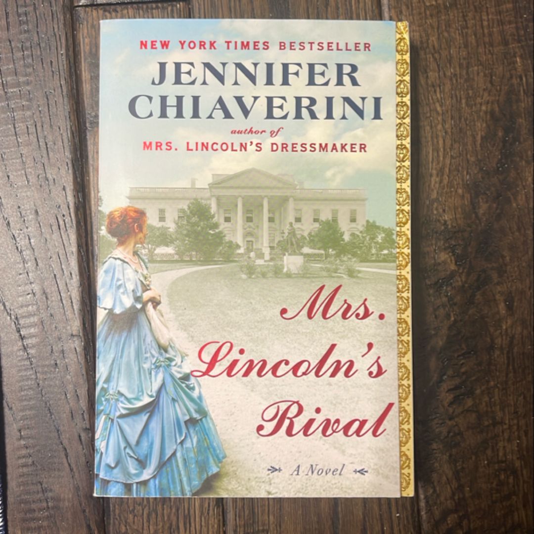 Mrs. Lincoln's Rival