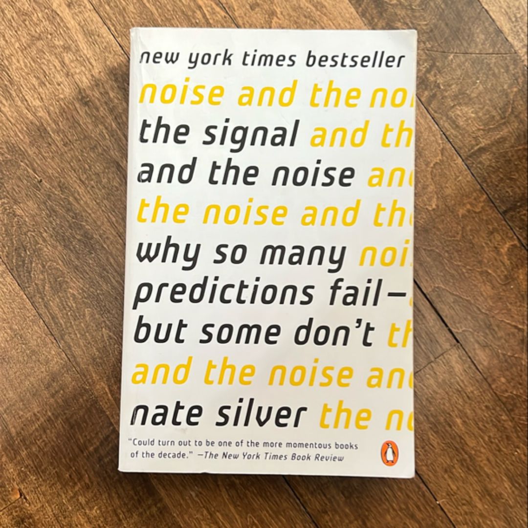 The Signal and the Noise