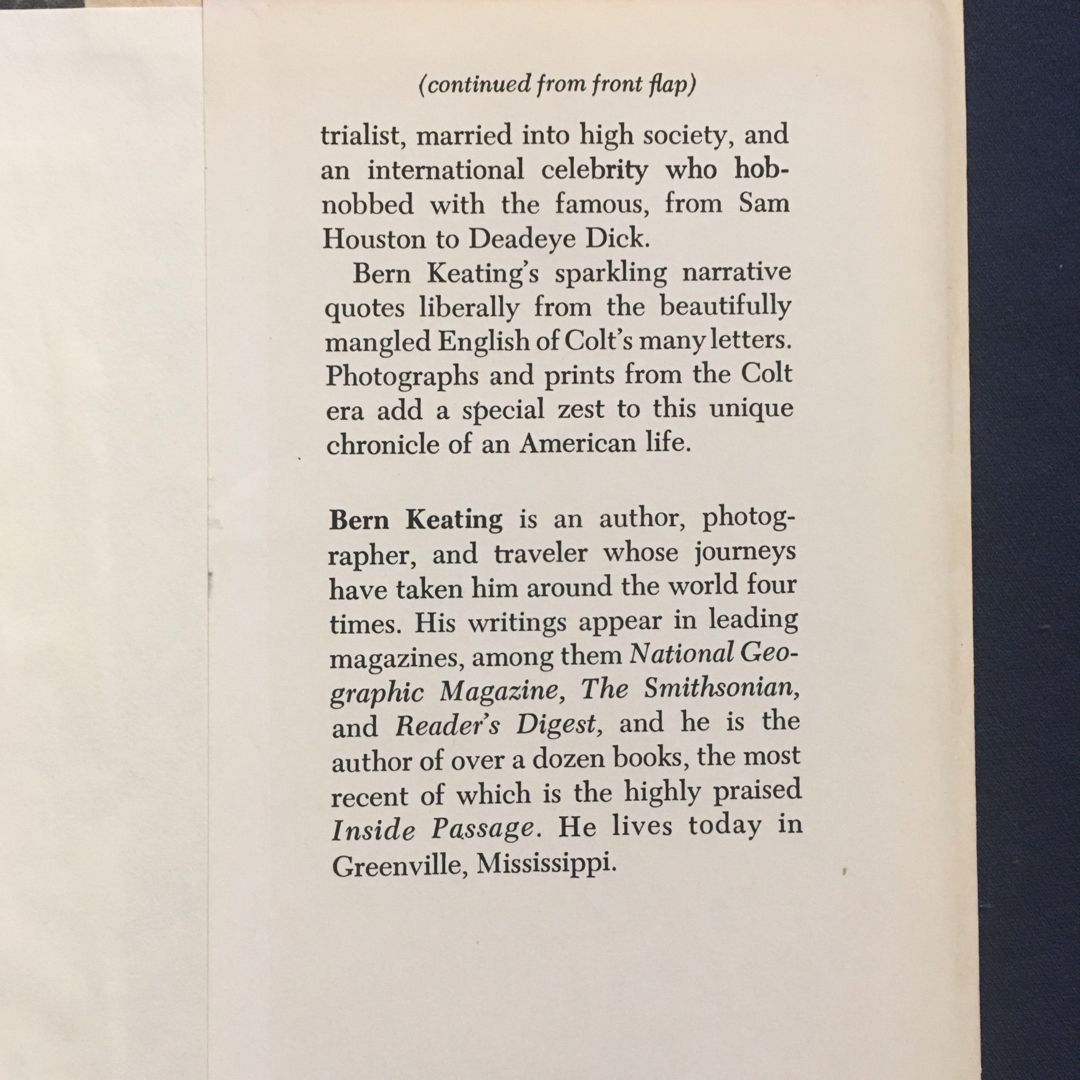 The Flamboyant Mr. Colt and His Deadly Six-Shooter : A Biography 