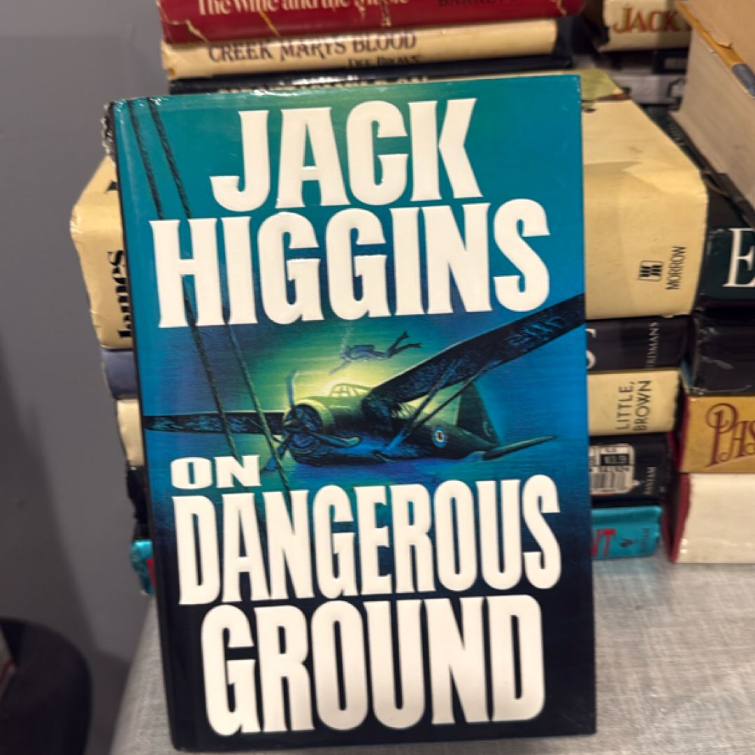 On Dangerous Ground