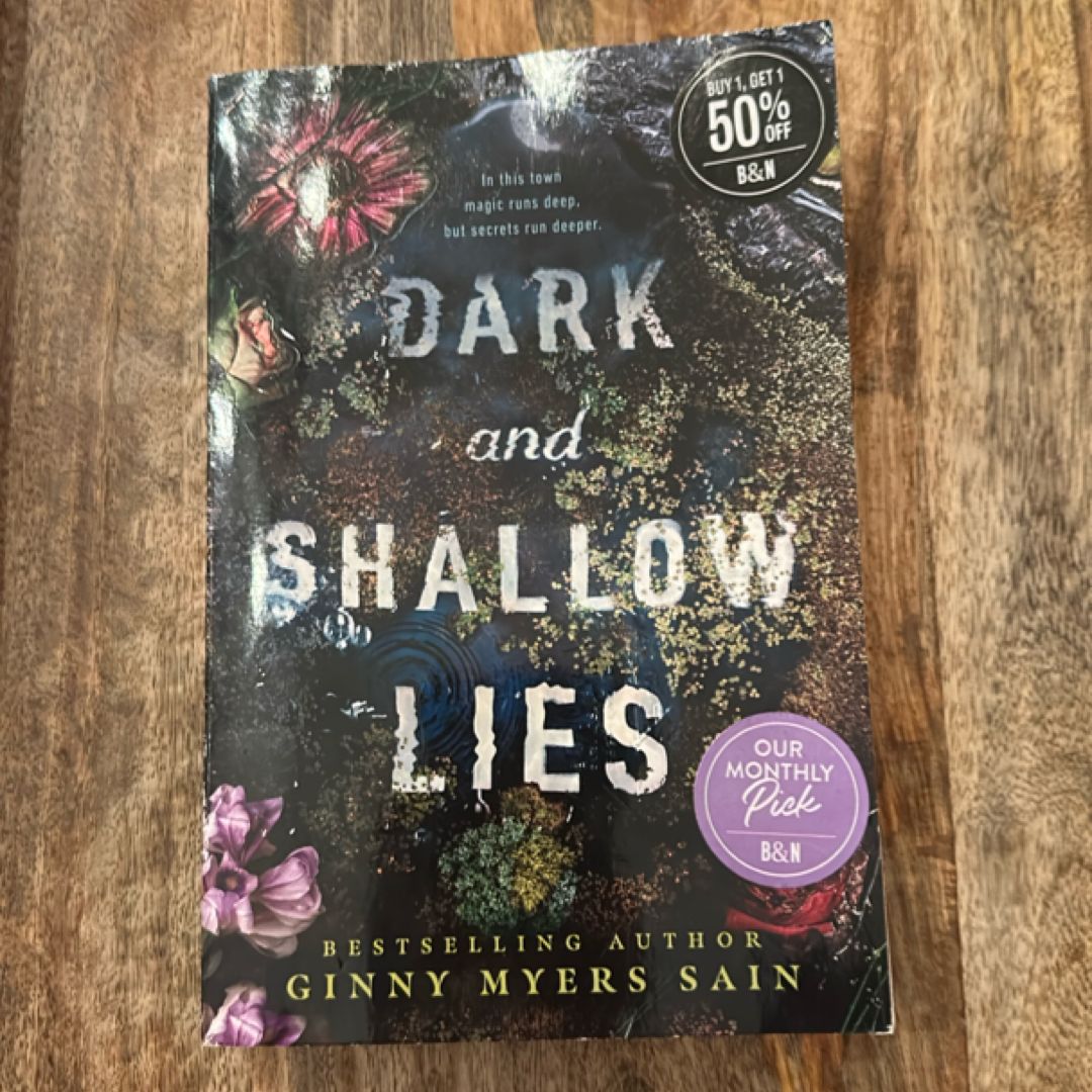 Dark and Shallow Lies