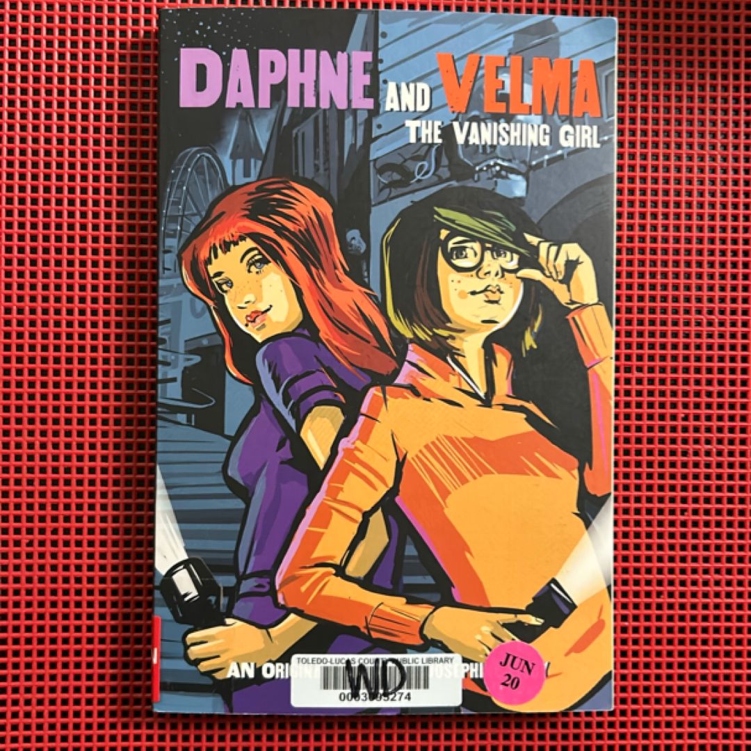The Vanishing Girl (Daphne and Velma YA Novel #1)