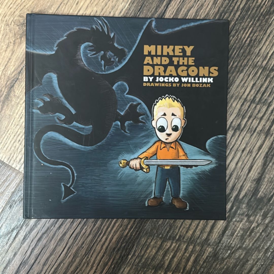 Mikey and the Dragons