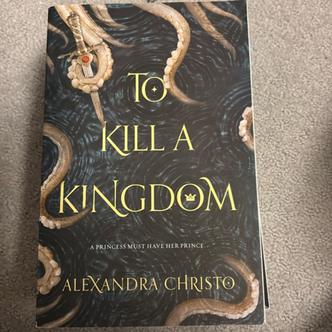 To Kill a Kingdom