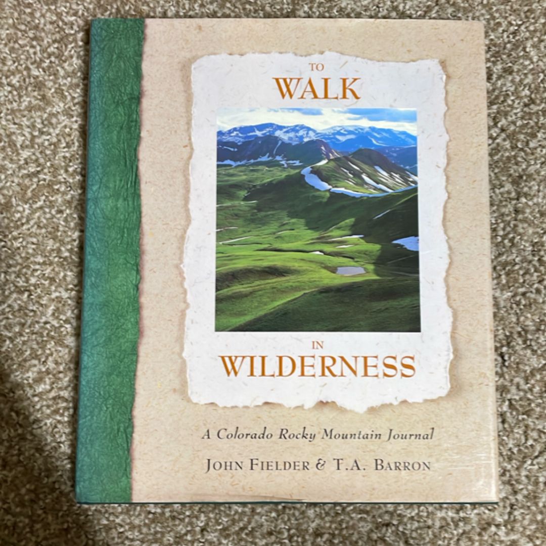 To Walk in Wilderness