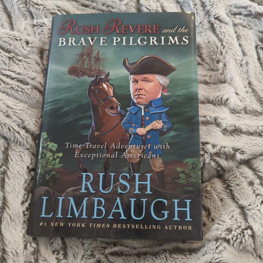 Rush Revere and the Brave Pilgrims