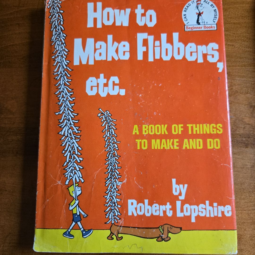 How to Make Flibbers, etc.