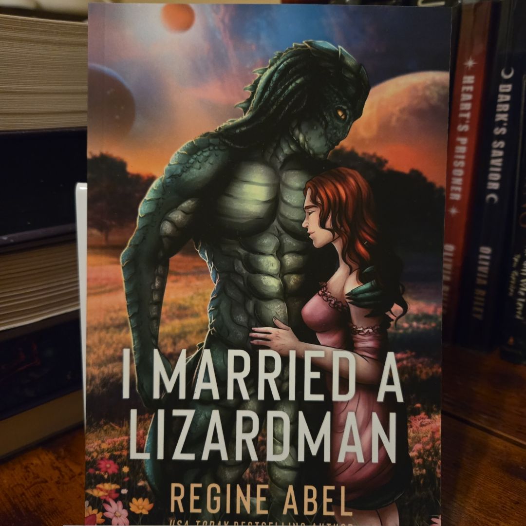 I Married a Lizardman  - Renegade Romance Special Edition