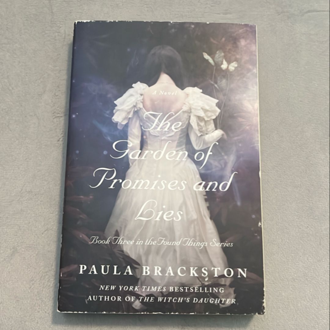 The Garden of Promises and Lies