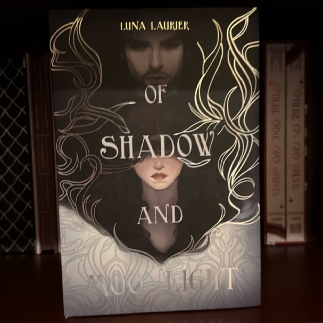 Of Shadow and Moonlight