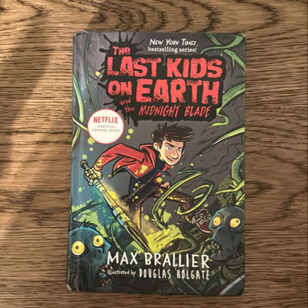 The Last Kids on Earth and the Midnight Blade