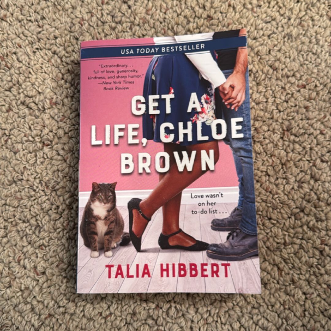 Get a Life, Chloe Brown
