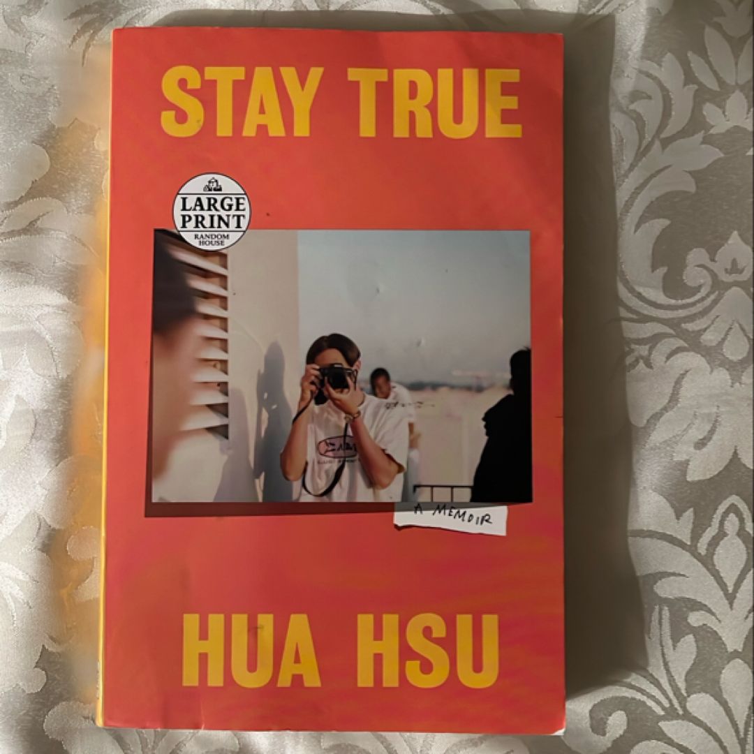 Stay True
