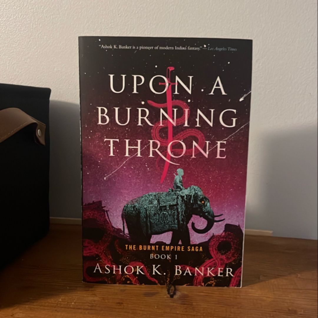 Upon a Burning Throne