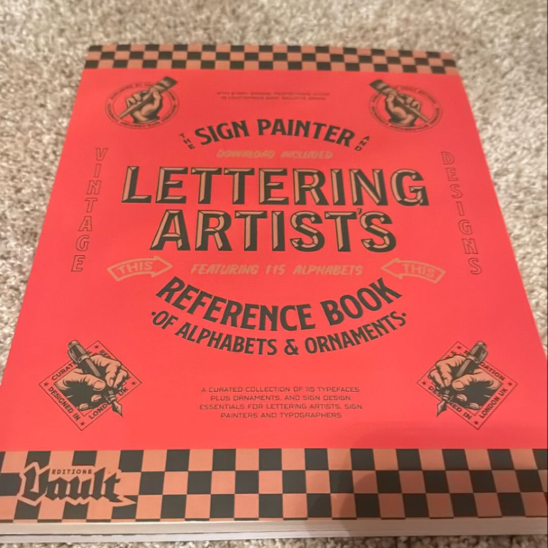 The Sign Painter and Lettering Artist's Reference Book of Alphabets and ...