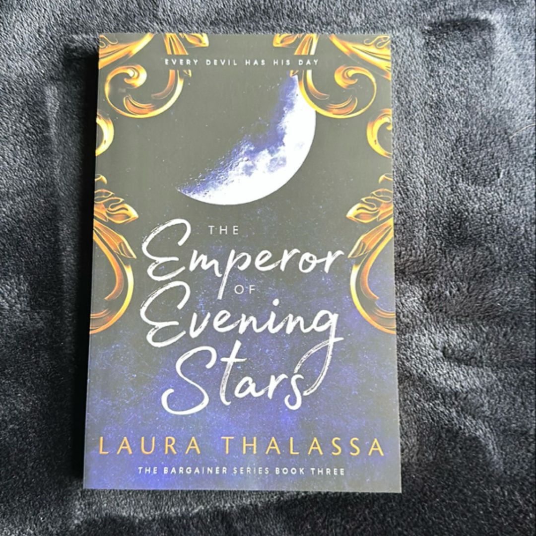 The Emperor of Evening Stars