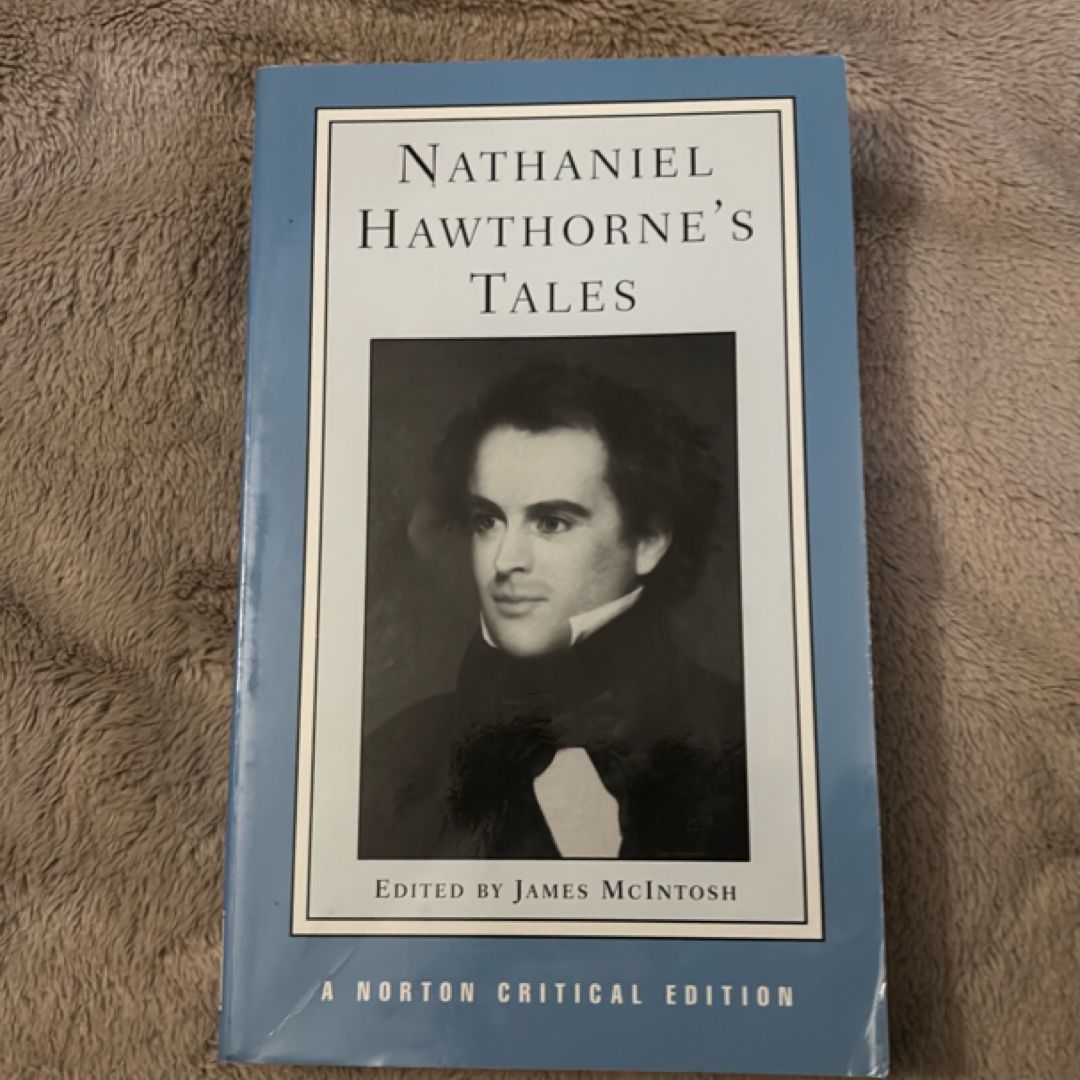 Nathaniel Hawthorne's Tales [Norton Critical Edition]