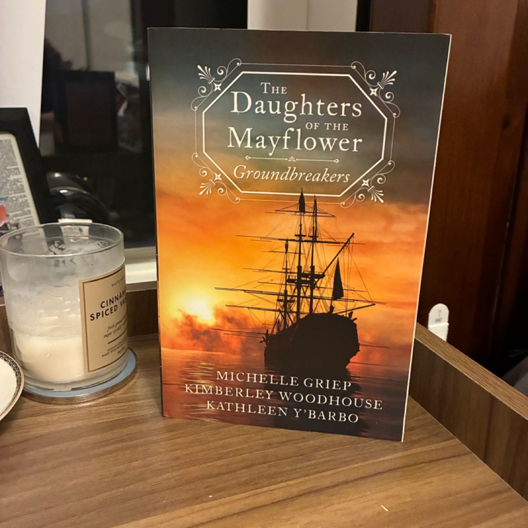 The Daughters of the Mayflower: Groundbreakers