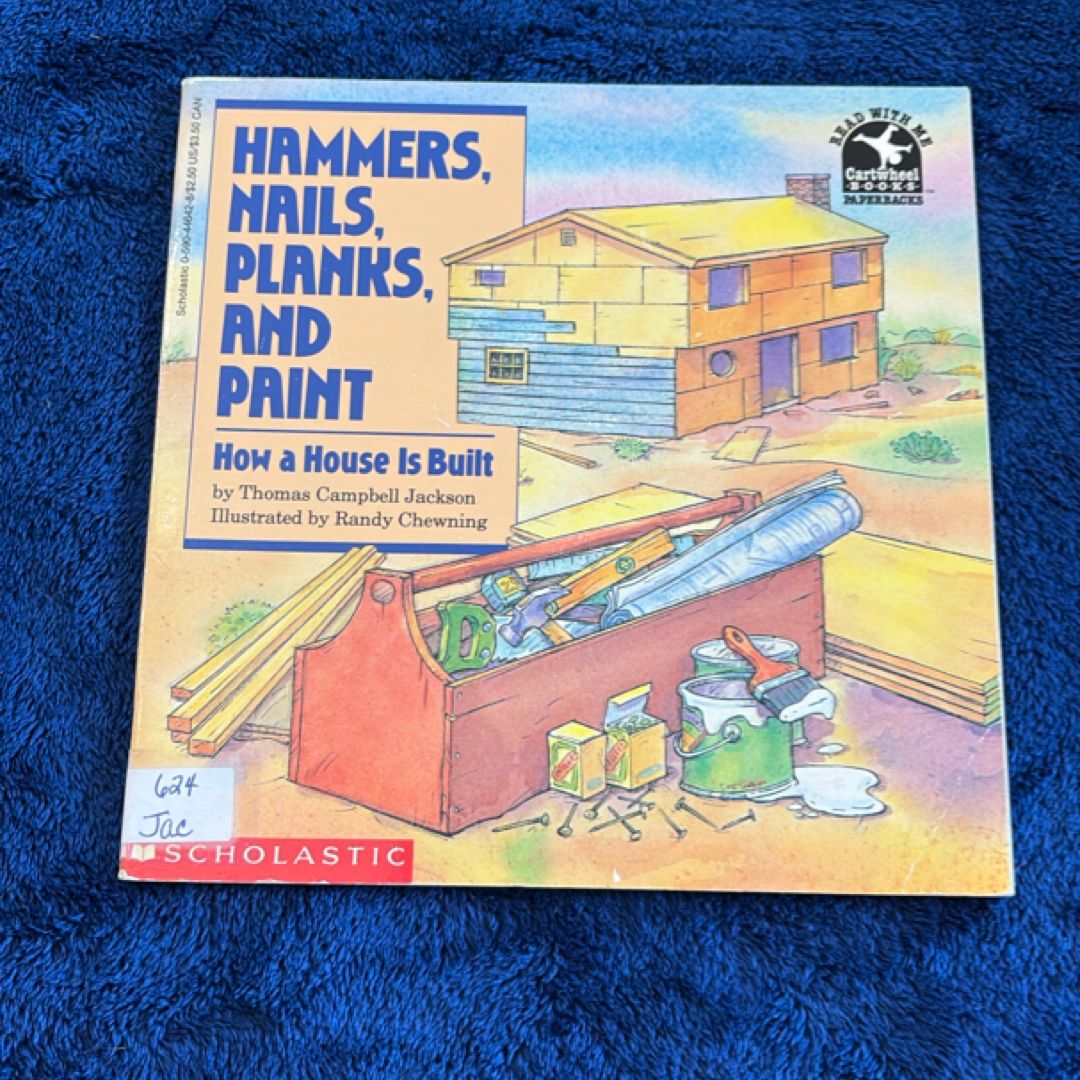 Hammers, Nails, Planks and Paint