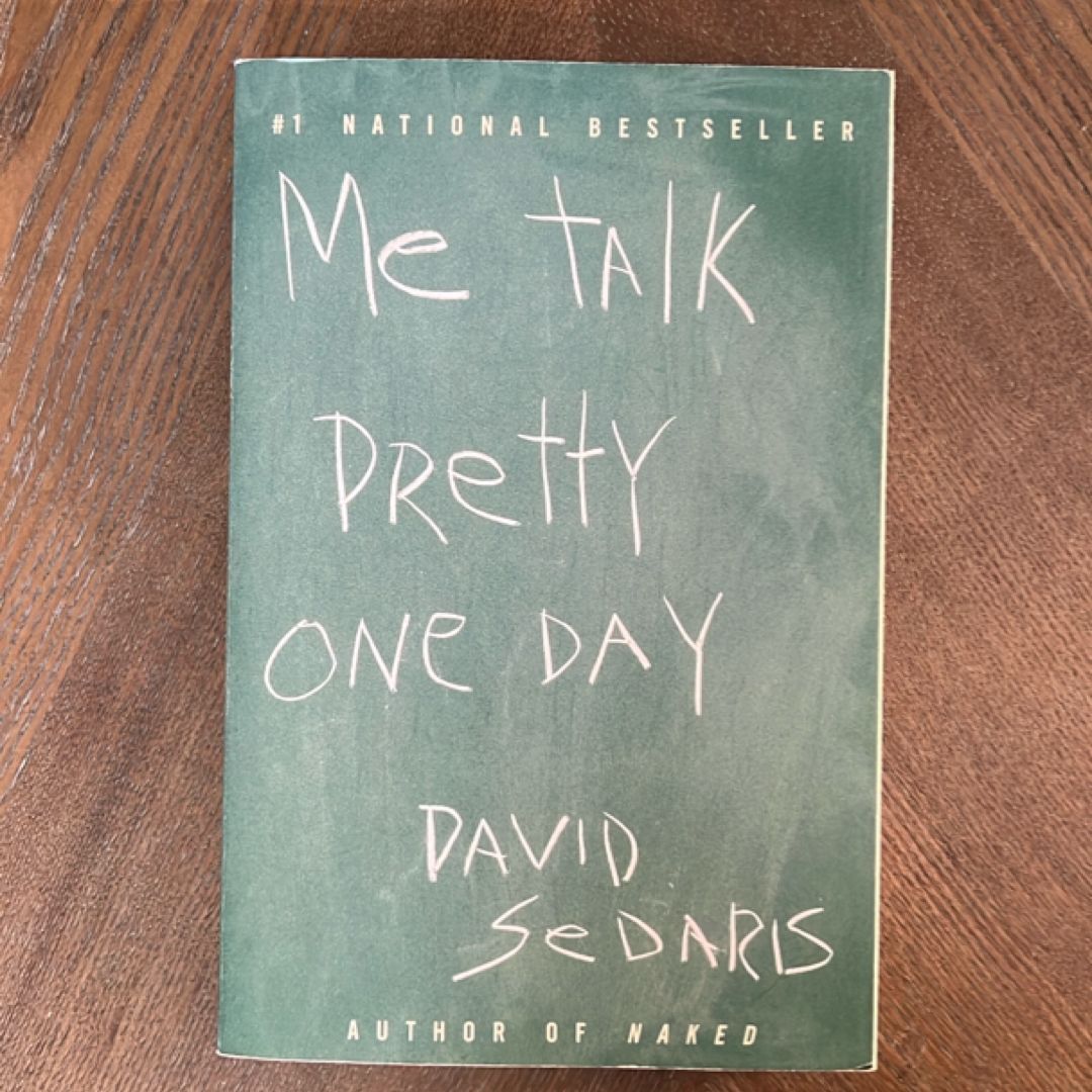 Me Talk Pretty One Day