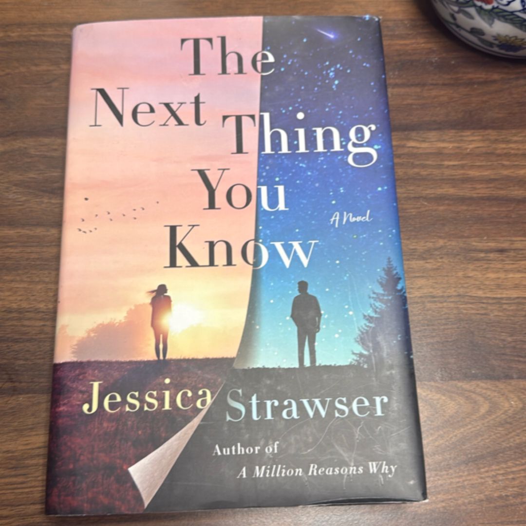 The Next Thing You Know
