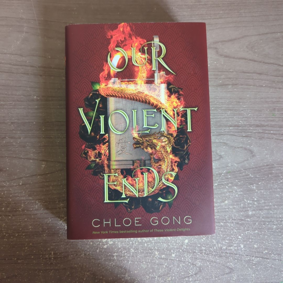 Our Violent Ends