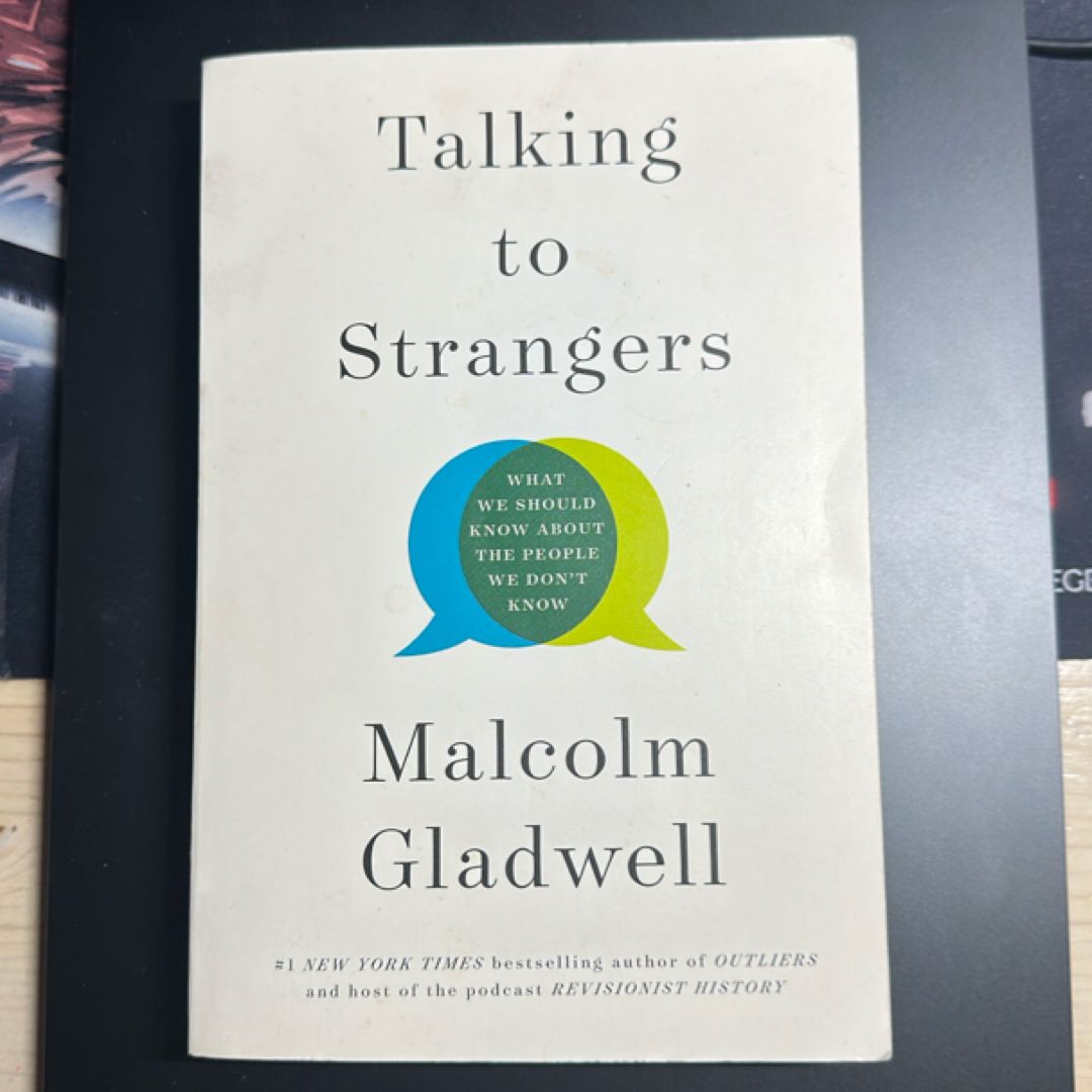 Talking to Strangers What We Should Know about the People We Don't Know