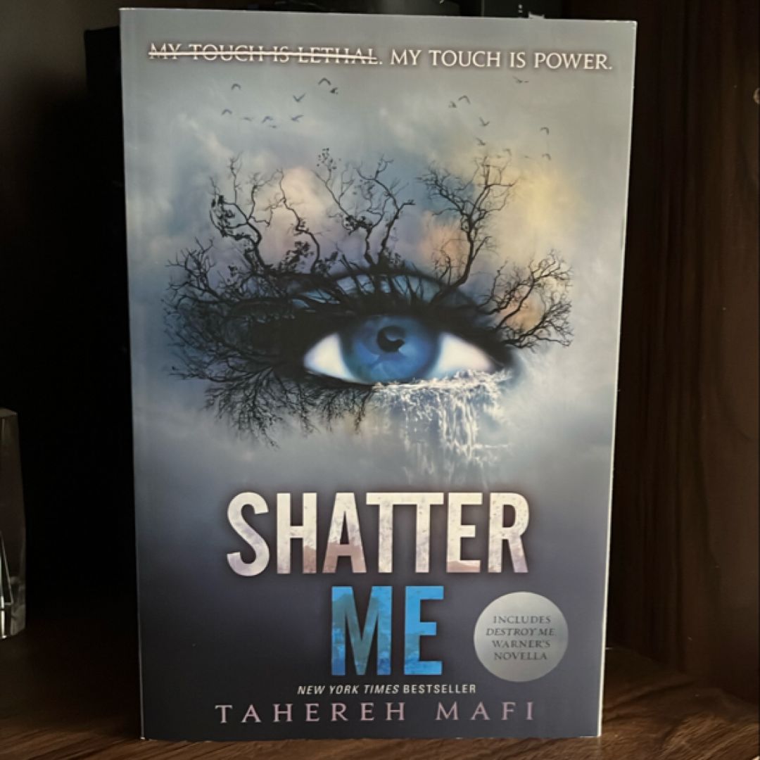 Shatter Me
