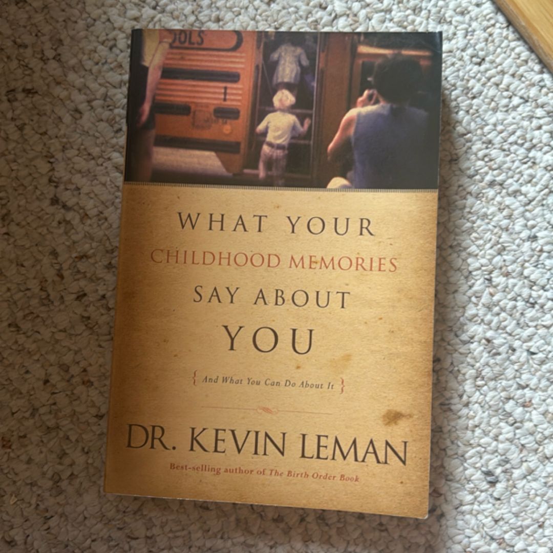 What Your Childhood Memories Say about You