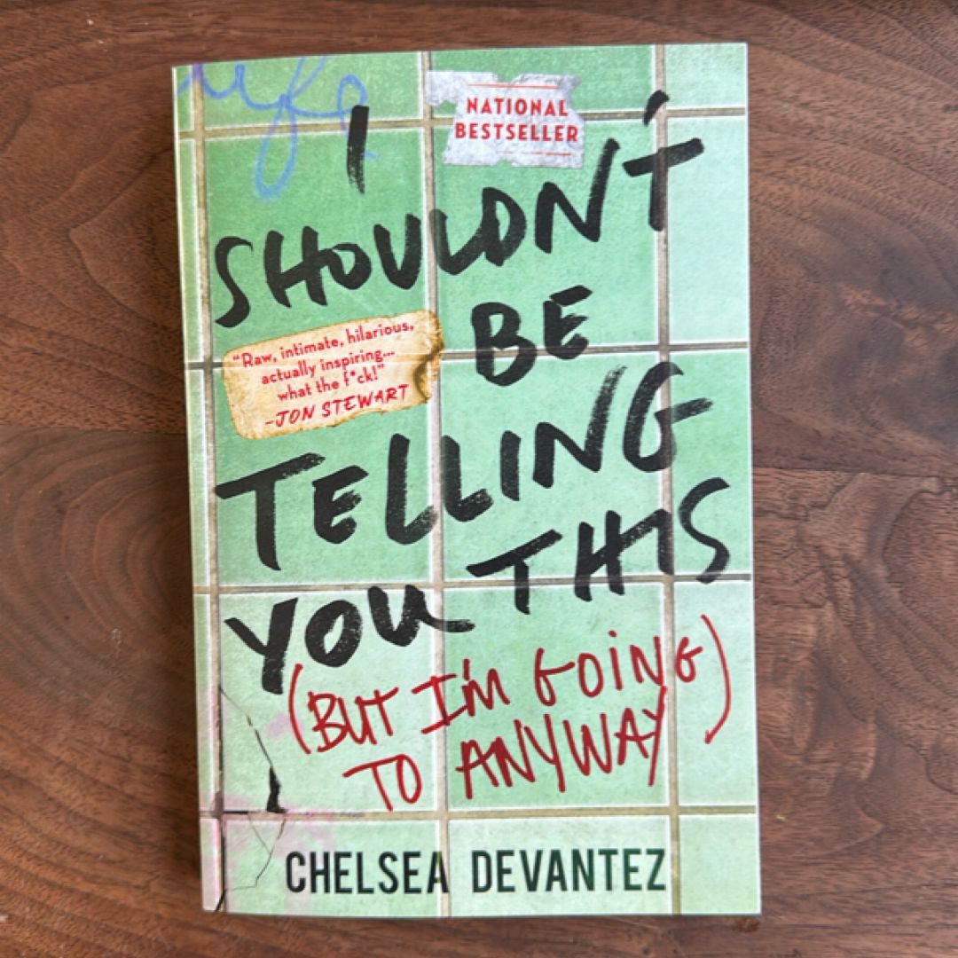 I Shouldn't Be Telling You This