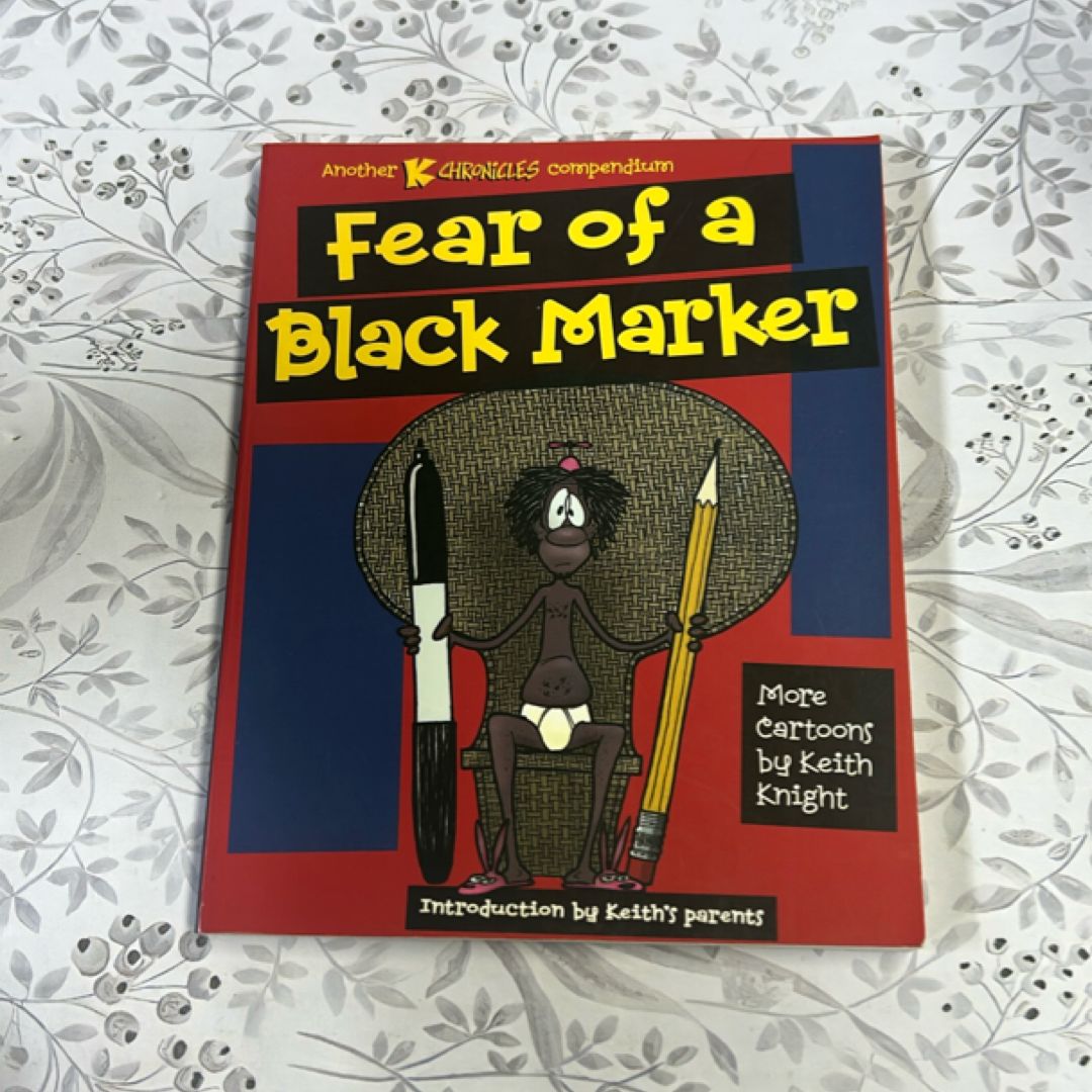 Fear of a Black Marker