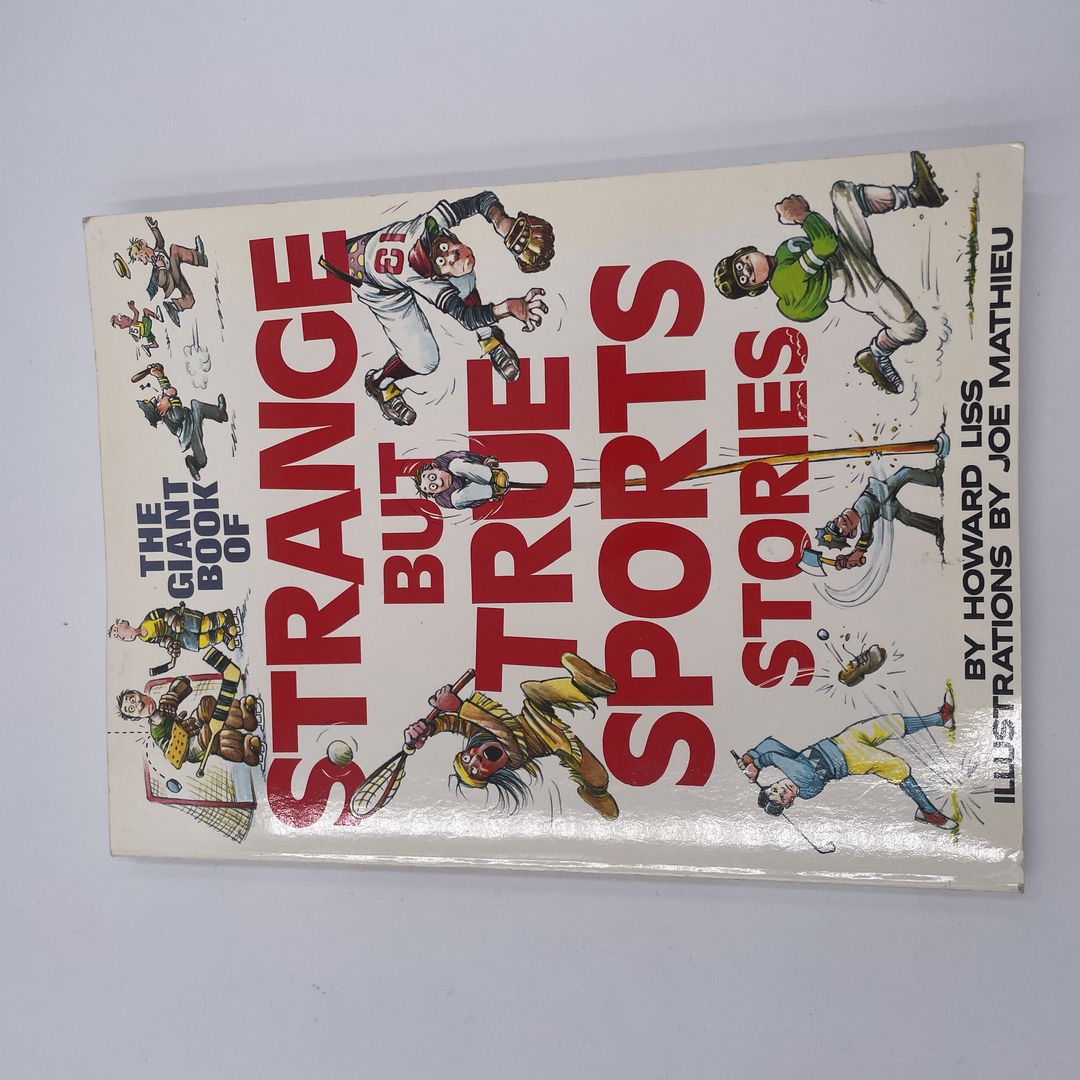 The Giant Book of Strange but True Sports Stories