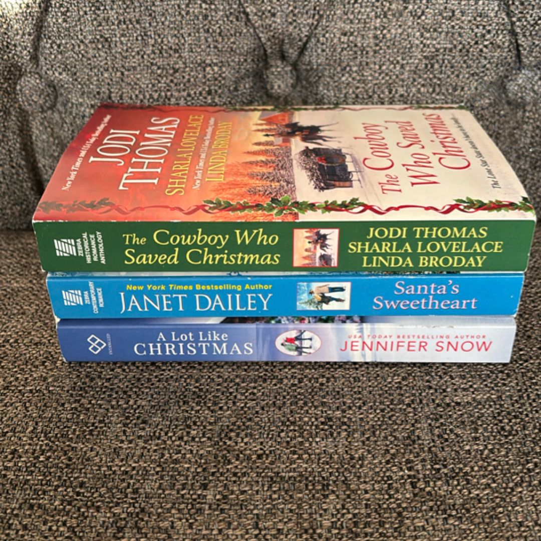 The Cowboy Who Saved Christmas, Santa’s Sweetheart, & A Lot Like Christmas