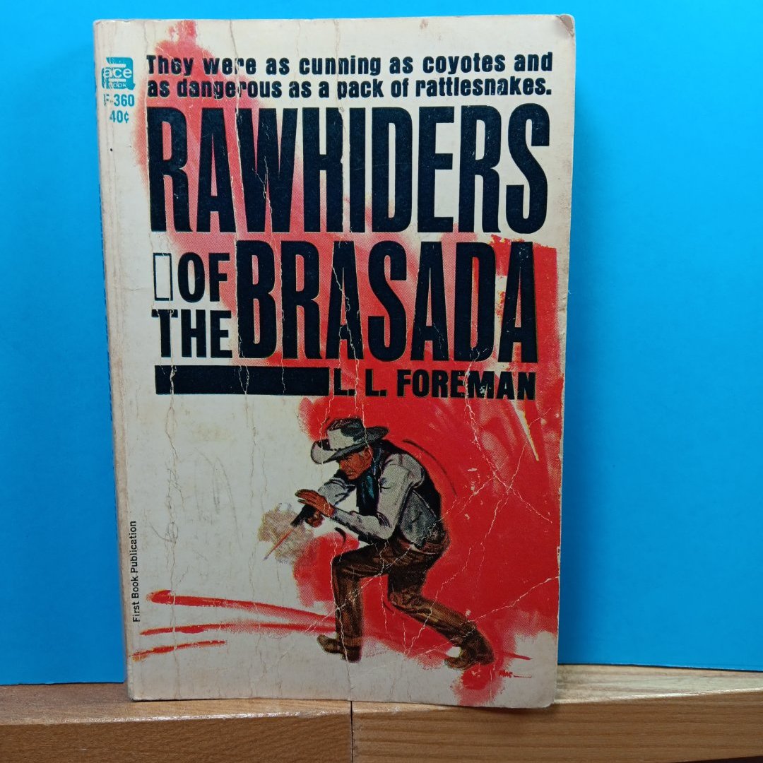 Rawhidesrs of the Brasada