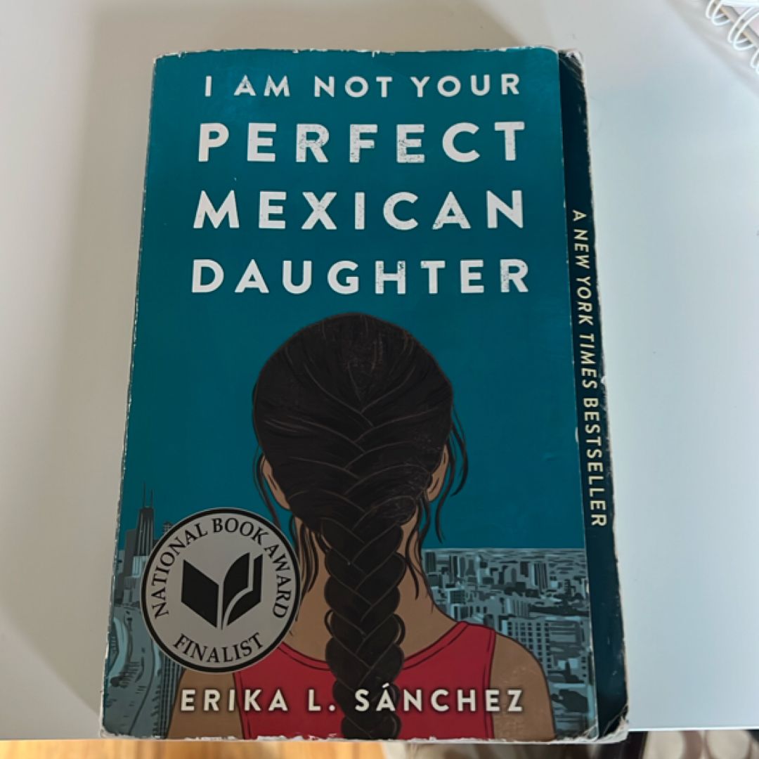 I Am Not Your Perfect Mexican Daughter
