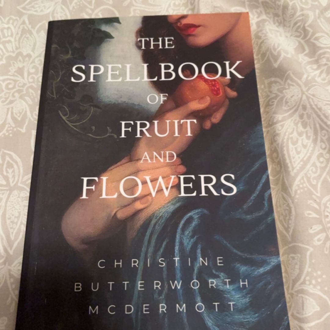 The Spellbook of Fruit and Flowers
