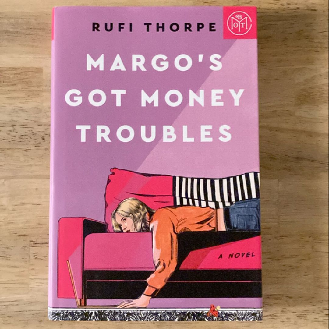 Margo's Got Money Troubles
