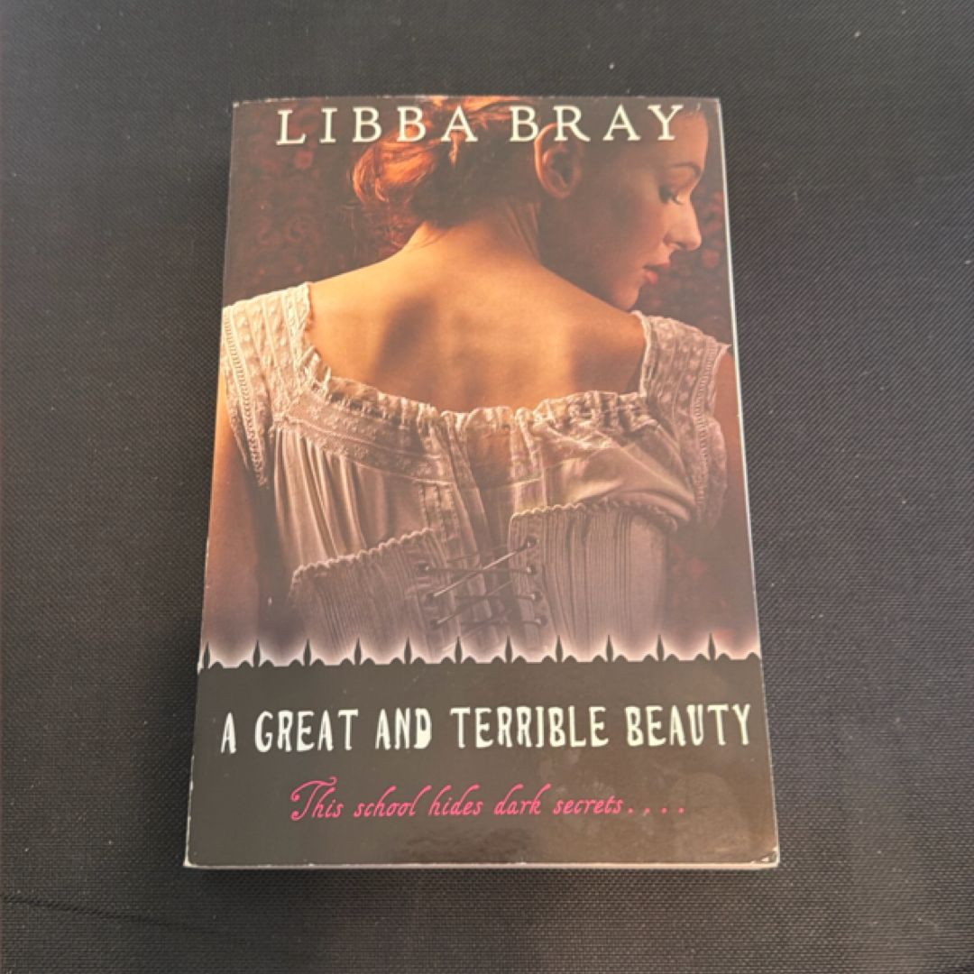 A Great and Terrible Beauty