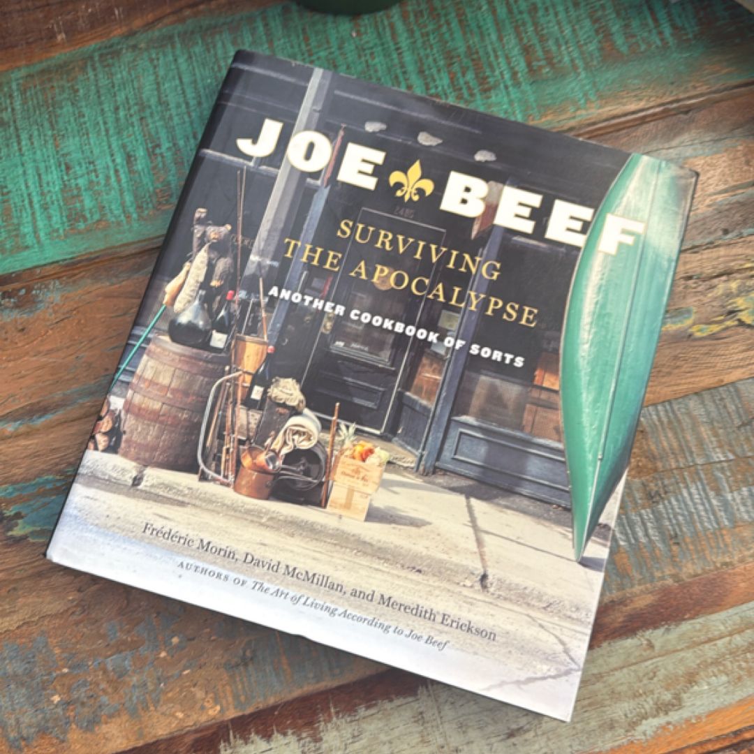 Joe Beef: Surviving the Apocalypse