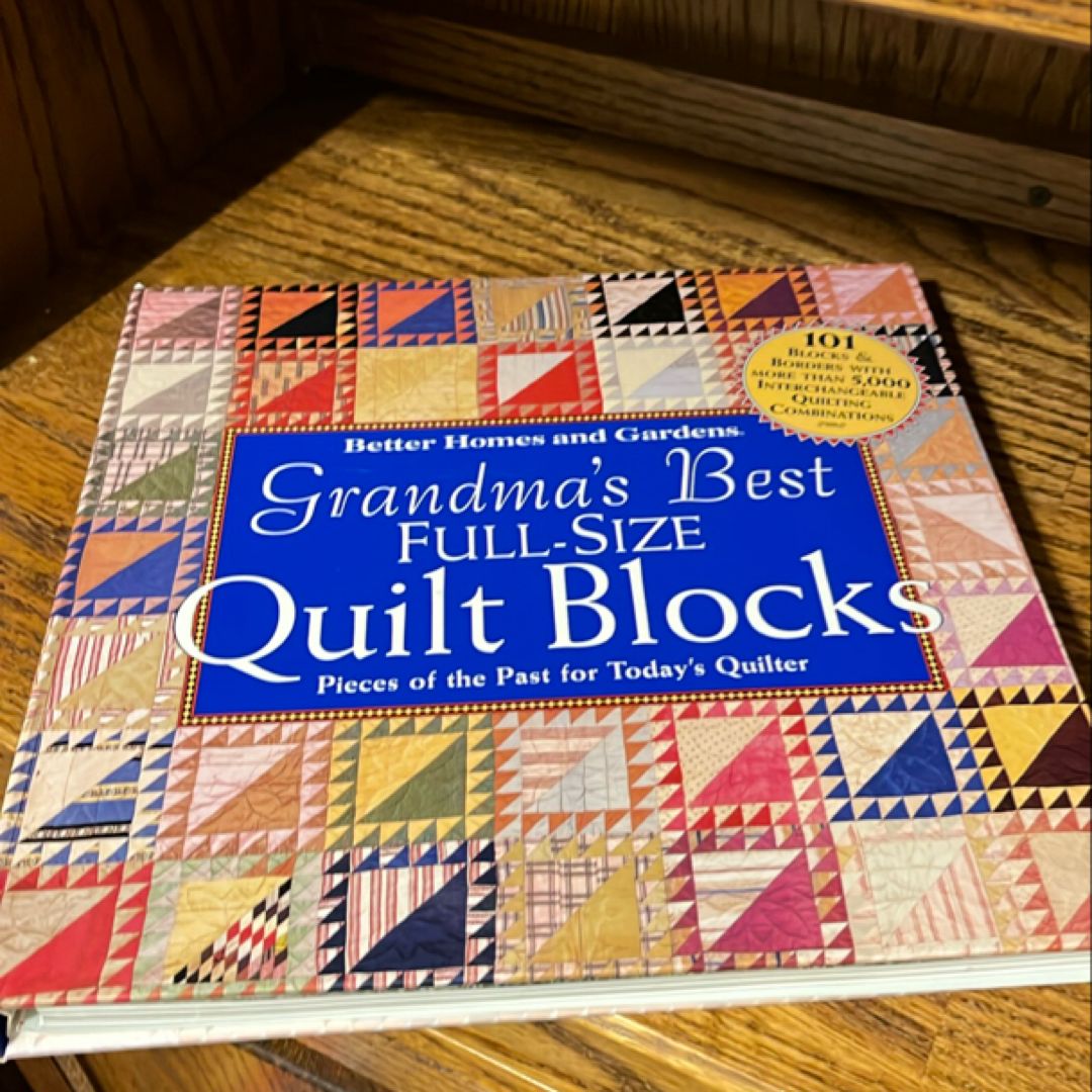 Grandma's Best Full Size Quilt Blocks